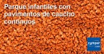 Parques infantiles con pavimento de caucho continuo