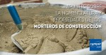 Apuntes sobre la nomenclatura y propiedades de los morteros de construcción