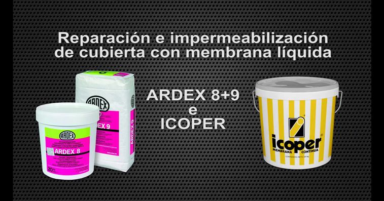 Reparación e impermeabilización de cubiertas con membrana líquida Ardex 8+9 e ICOPER